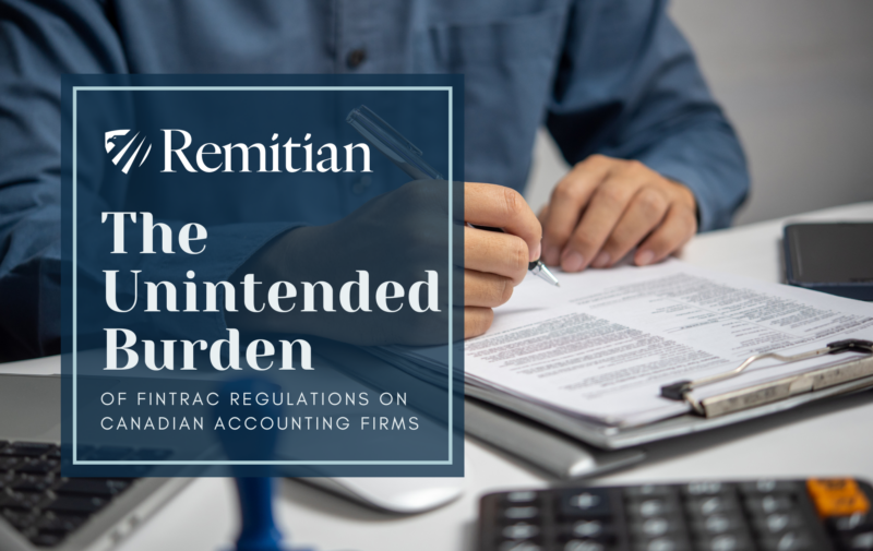 The Unintended Burden of FINTRAC Regulations on Canadian Accounting Firms
