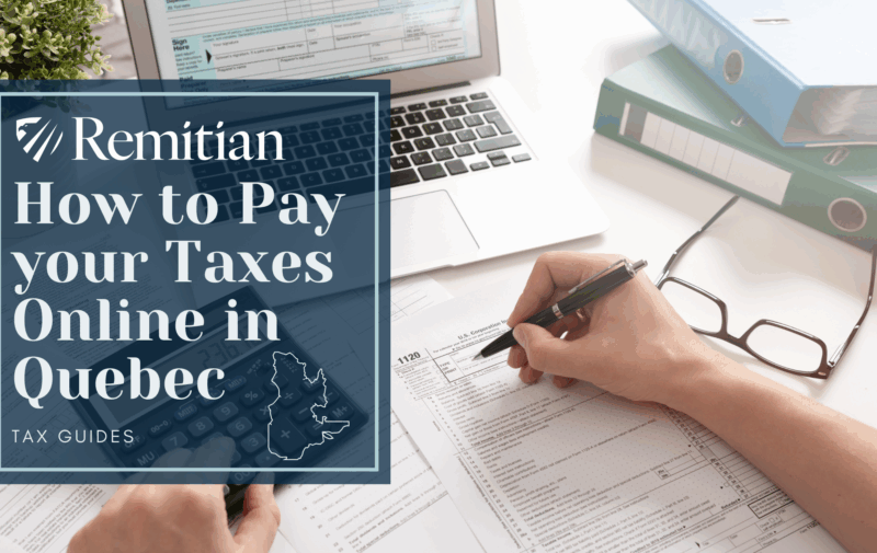 How to Pay Your Taxes Online in Quebec