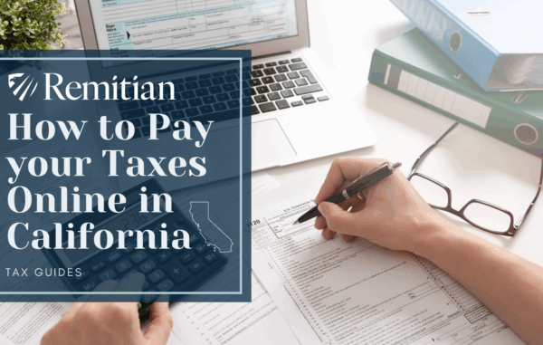 How to Pay Your Taxes Online in California