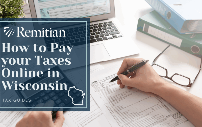 How to Pay Your Taxes Online in Wisconsin