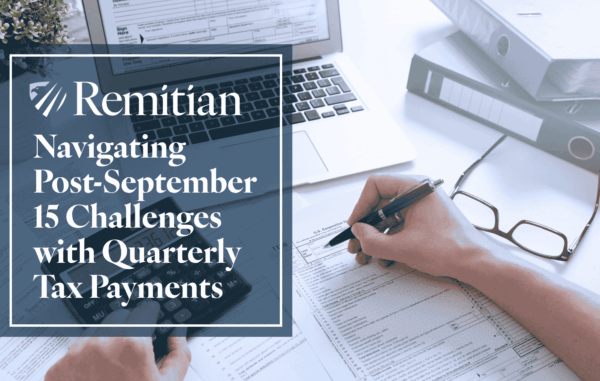 Navigating Post-September 15 Challenges with Quarterly Tax Payment