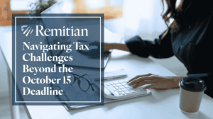 Navigating Challenges in the After Tax Accounting Season Beyond October 15