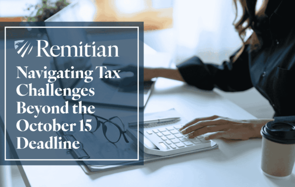 Navigating Challenges in the After Tax Accounting Season Beyond October 15