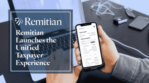 Remitian Launches the Unified Taxpayer Experience