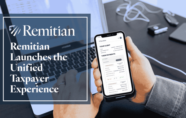 Remitian Launches the Unified Taxpayer Experience