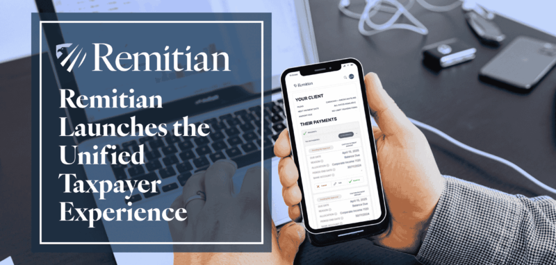 Remitian Launches the Unified Taxpayer Experience